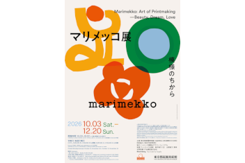 Marimekko: Art of Printmaking ―Beauty, Dream, Love